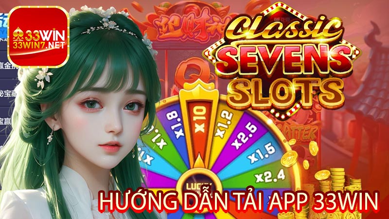 Hướng dẫn tải app 33win