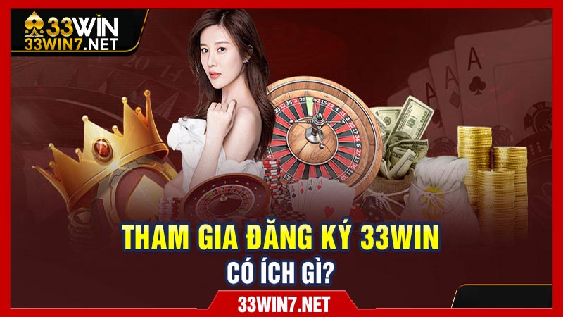 Hướng dẫn tham gia 33win