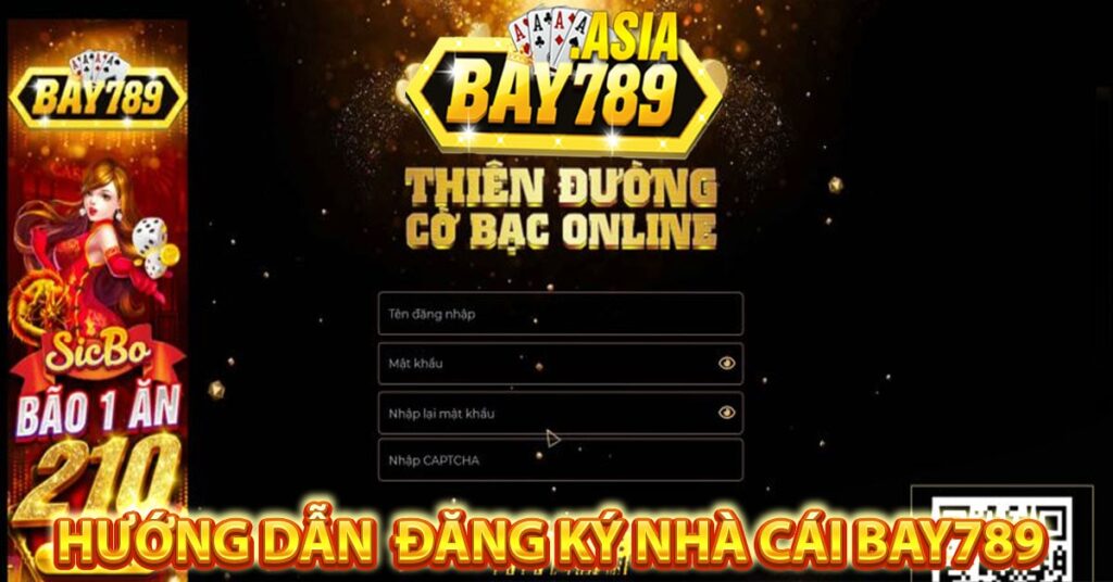 Hướng dẫn cách đăng ký nhà cái Bay789