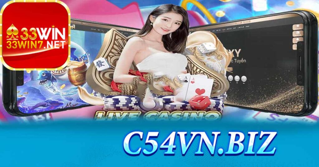 Lí do anh em nên chinh phục nhà cái C54 ?