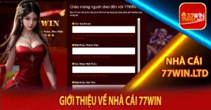 Giới thiệu về nhà cái 77Win