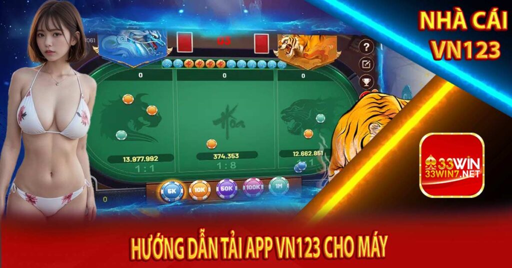 Hướng dẫn tải app Vn123 cho máy